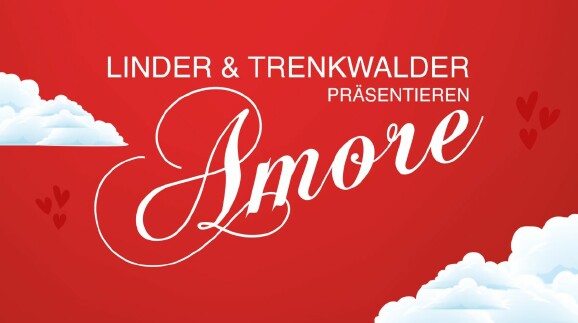 Linder und Trenkwalder präsentieren "Amore" in weißer Schrift auf rotem Hintergrund © AlpEvents GmbH