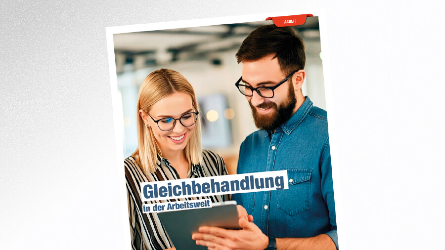 Broschüre Gleichbehandlung in der Arbeitswelt © Henhen – stock.adobe.com, AK Tirol Broschüre Gleichbehandlung in der Arbeitswelt