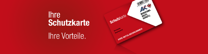 Weißer Text auf rotem Hintergrund: Ihre Schutzkarte. Ihre Vorteile. Die neue AK Schutzkarte auf rotem Hintergrund.