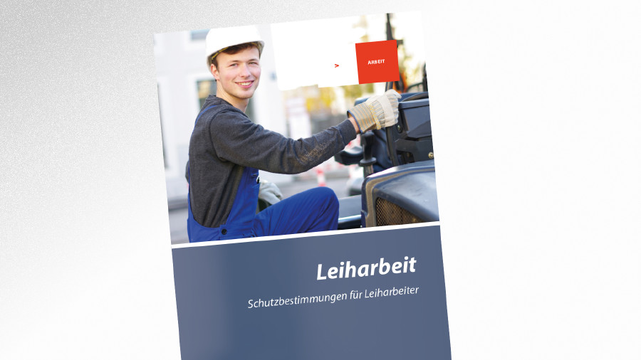 Broschüre Leiharbeit © © Wellnhofer Designs - stock.adobe.com, AK Tirol Broschüre Leiharbeit © © Wellnhofer Designs - stock.adobe.com, AK Tirol