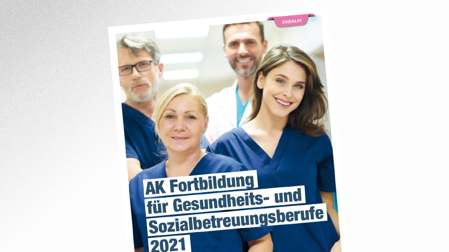 Fortbildungen für Gesundheits- und Sozialbetreuungsberufe © gpointstudio – stock.adobe.com, AK Tirol Fortbildungen für Gesundheits- und Sozialbetreuungsberufe © gpointstudio – stock.adobe.com, AK Tirol