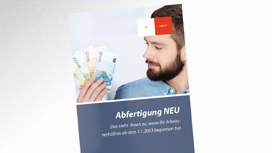 Abfertigung Neu © -, AK Tirol Broschüre Abfertigung Neu © -, AK Tirol