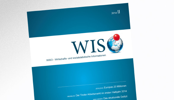 Wirtschafts- und sozialstatistische Informationen, Ausgabe II aus 2014 © -, AK Tirol