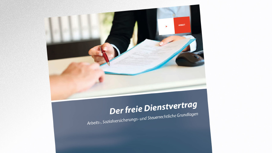 Broschüre Der freie Dienstvertrag © -, AK Tirol Broschüre Der freie Dienstvertrag © -, AK Tirol