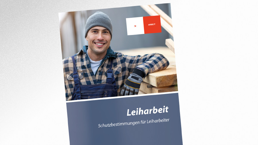 Broschüre Leiharbeit © pikselstock - stock.adobe.com, AK Tirol Broschüre Leiharbeit © pikselstock - stock.adobe.com, AK Tirol