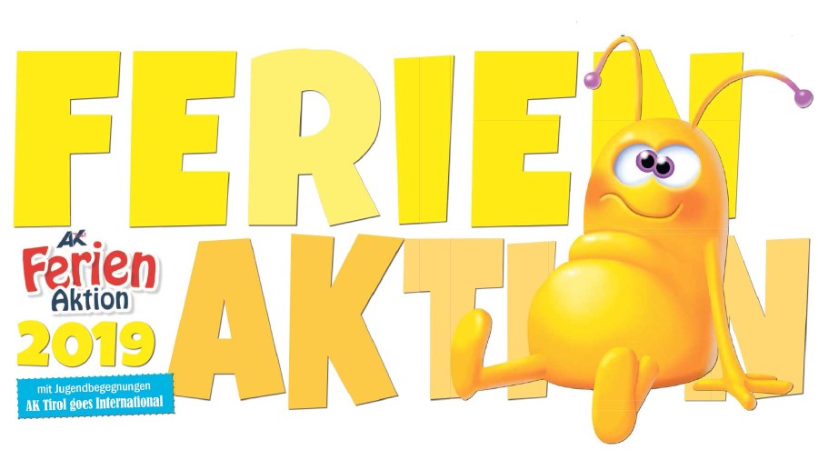 AK Ferienaktion 2019 © AK Tirol AK Ferienaktion 2019 © AK Tirol
