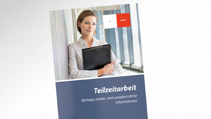 Broschüre Teilzeitarbeit © moodboard - stock.adobe.com, AK Tirol Broschüre Teilzeitarbeit © moodboard - stock.adobe.com, AK Tirol