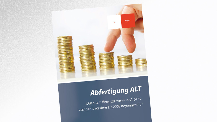 Abfertigung Neu und Alt © -, AK Tirol Broschüre Abfertigung alt © -, AK Tirol
