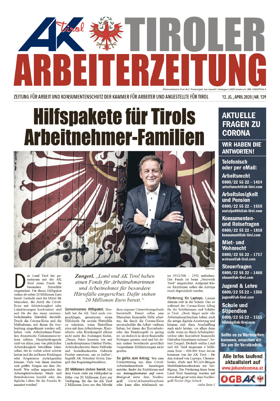 Tiroler Arbeiterzeitung Ausgabe April 2020 © AK Tirol
