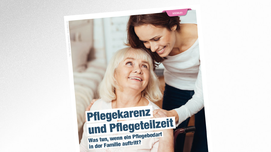 Broschüre Pflegekarenz und Pflegeteilzeit © Viacheslav Iakobchuk – stock.adobe.com, AK Tirol Broschüre Pflegekarenz und Pflegeteilzeit © Viacheslav Iakobchuk – stock.adobe.com, AK Tirol