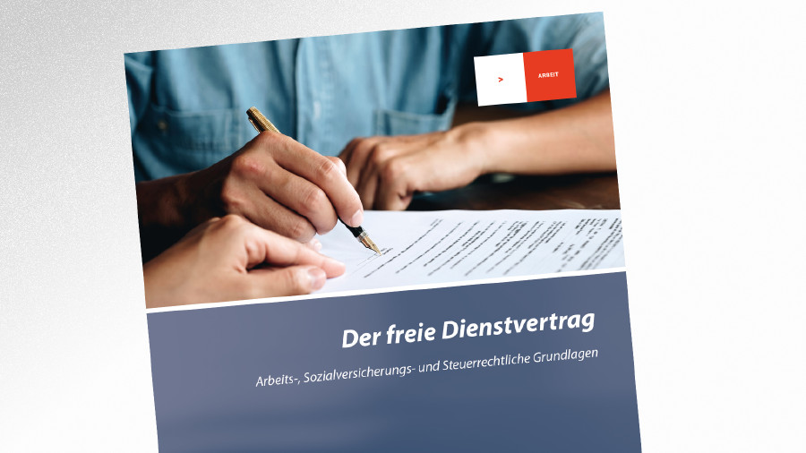 Broschüre Der freie Dienstvertrag © Natee Meepian – stock.adobe.com, AK Tirol Broschüre Der freie Dienstvertrag © Natee Meepian – stock.adobe.com, AK Tirol