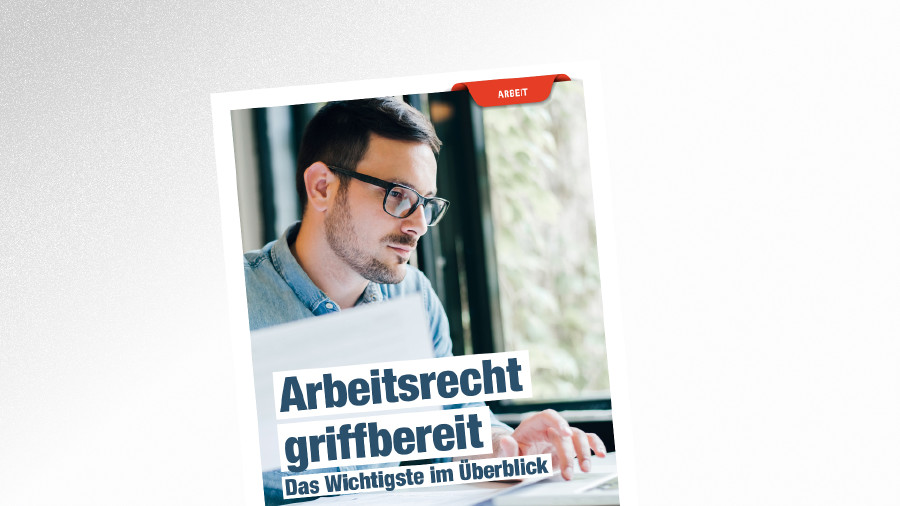 Broschüre Arbeitsrecht griffbereit © Moon Safari – stock.adobe.com, AK Tirol Broschüre Arbeitsrecht griffbereit © Moon Safari – stock.adobe.com, AK Tirol
